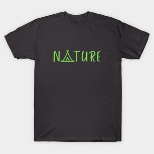 Nature | Tent Camping | Outdoor Adventures | Explore Nature T-Shirt